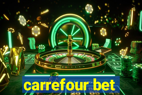 carrefour bet